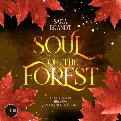 Soul of the Forest - Sara Brandt, Audio, 4099995641936