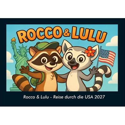 Rocco & Lulu - Reise durch die USA 2027 Fotokalender DIN A4