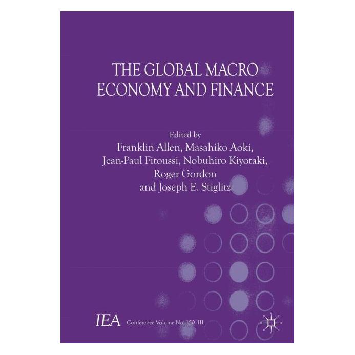 Springer The Global Macro Economy and Finance (Englisch, Hardcover, Franklin Allen, Masahiko Aoki, Nobuhiro Kiyotaki) (8925425)