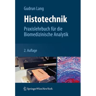 Histotechnik, Taschenbuch von Gudrun Lang, Springer Wien