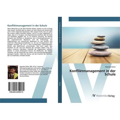 Konfliktmanagement in der Schule, Taschenbuch von Rajendra Dahal, AV Akademikerverlag, 978-620-0-65927-9