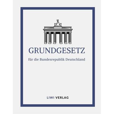 Grundgesetz für die Bundesrepublik Deutschland, Stand: 28.03.2019, Taschenbuch von , Liwi Literatur- Und Wissenschaftsverlag, 978-3-96542-136-3