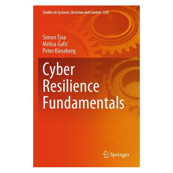 Springer Tjoa:Cyber Resilience Fundamentals (Englisch, Softcover, Melisa Gafic, Peter Kieseberg, Simon Tjoa) (56560611)