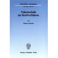Videotechnik im Strafverfahren., Fachbücher von Sabine Swoboda
