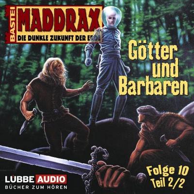 Götter und Barbaren - Teil 2 - Jo Zybell, Audio, 9783838765969