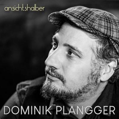 Ansichtshalber - Dominik Plangger, CD, 8055002200172