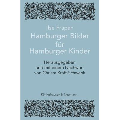 Ilse Frapan. Hamburger Bilder für Hamburger Kinder, Taschenbuch von Ilse Frapan, Königshausen u. Neumann, 978-3-8260-8805-6