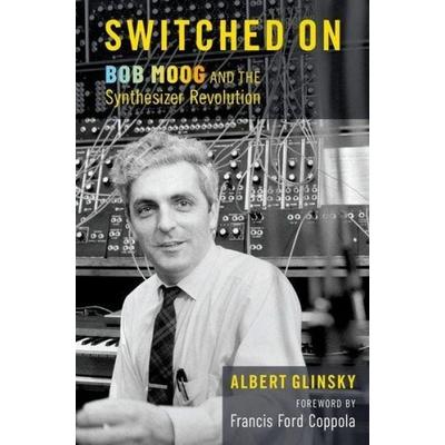 Switched on, Gebundene Ausgabe von Albert Glinsky, Oxford Academic, 978-0-19-764207-8