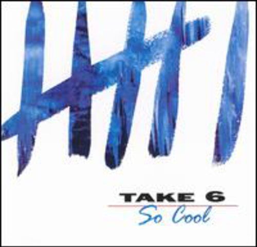Take 6 - So Cool - Preis vom 18.10.2026 19:22:15 h