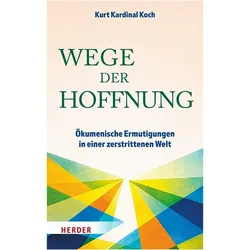 Wege der Hoffnung, Fachbücher von Kurt Koch