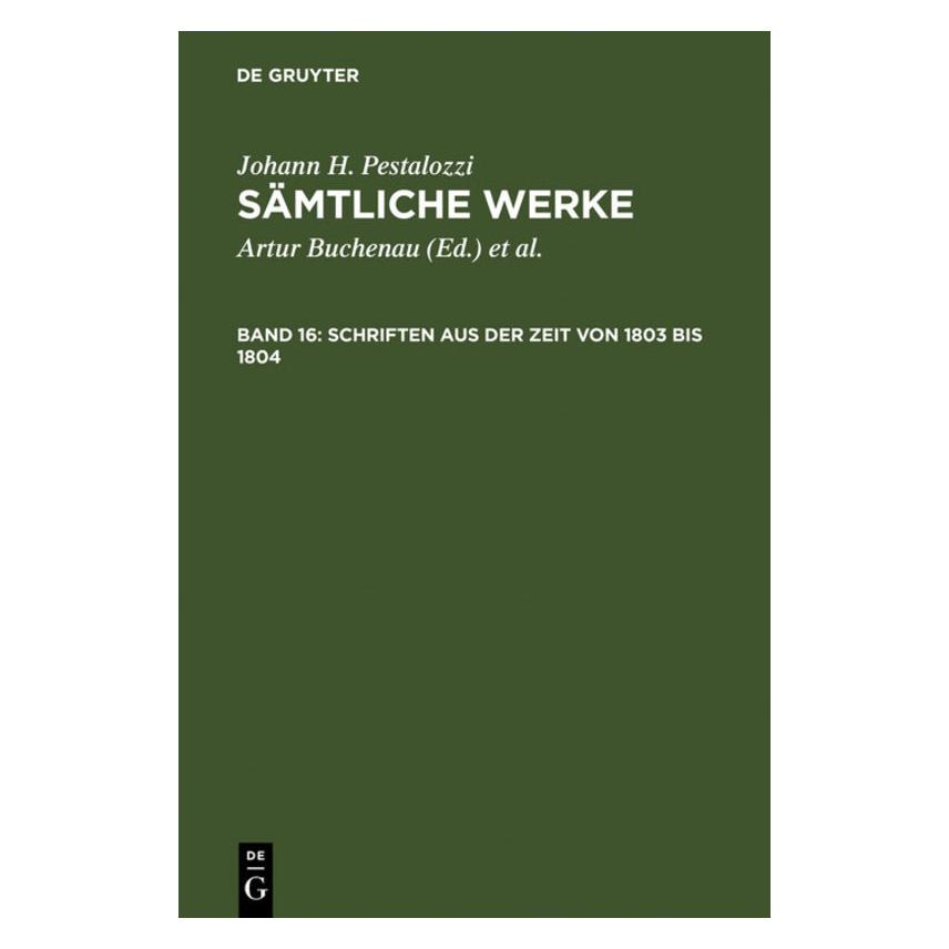 De Gruyter Pestalozzi,J.H.:Sämtliche Werke.16 (Deutsch, Hardcover, J. H. Pestalozzi) (67760766)