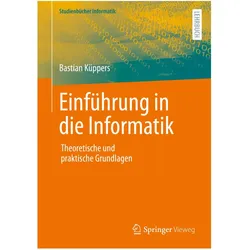 Einführung in die Informatik, Fachbücher von Bastian Küppers