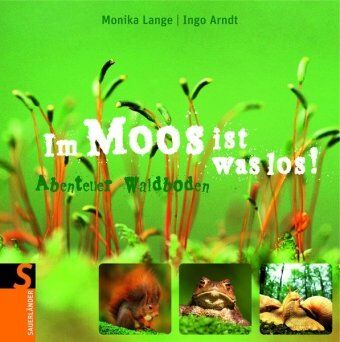 Monika Lange - Im Moos ist was los!: Abenteuer Waldboden - Preis vom 30.09.2026 22:30:23 h