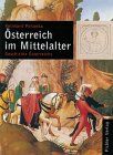 Reinhard Pohanka - Geschichte Österreichs: Österreich im Mittelalter: BD 2 - Preis vom 06.10.2026 07:26:00 h