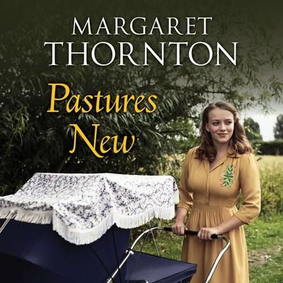 Pastures New - Margaret Thornton, Audio, 9781785029738