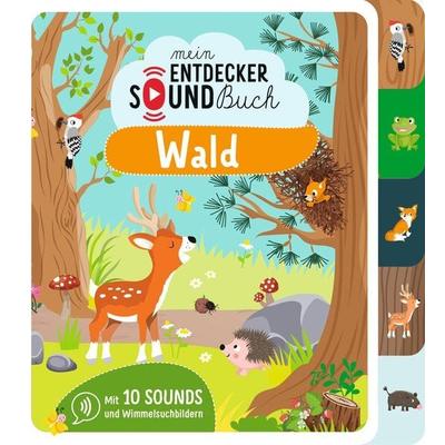 Mein Entdecker-Soundbuch - Wald, Gebundene Ausgabe von Marion Zoubenko, Ullmann Medien, 978-3-7415-1717-4