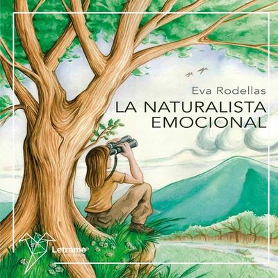 La Naturalista Emocional - Eva Rodellas Fontiguell, Audio, 9788410680722