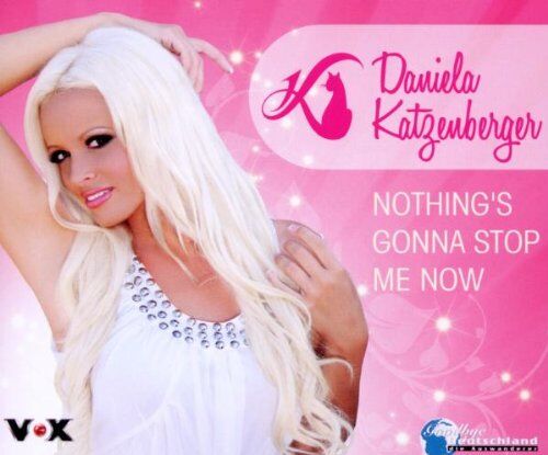 Daniela Katzenberger - Nothing's Gonna Stop Me Now - Preis vom 10.10.2026 11:48:34 h