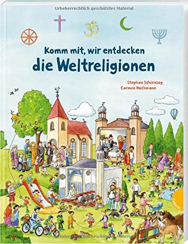 Stephan Schlensog - Komm mit, wir entdecken die Weltreligionen - Preis vom 13.10.2026 19:28:25 h