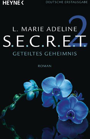 Adeline, L. Marie - SECRET 2: Geteiltes Geheimnis - Roman - Preis vom 30.09.2026 09:01:18 h