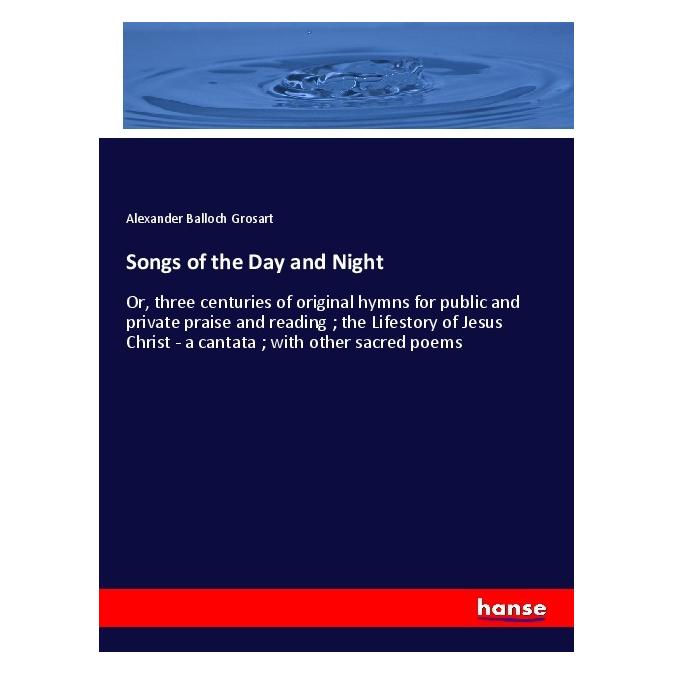 Hansebooks Songs of the Day and Night (Englisch, Softcover, Alexander Balloch Grosart) (55983187)
