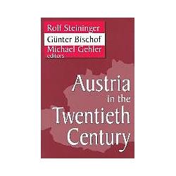Transaction Publ Austria in the Twentieth Century (Englisch) (9054331)