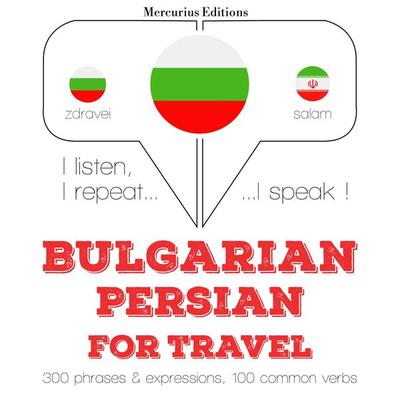 Travel words and phrases in Persian - JM Gardner, Audio, 9782821145030