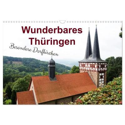 Wunderbares Thüringen - besondere Dorfkirchen (Wandkalender 2027 DIN A3 quer), CALVENDO Monatskalender