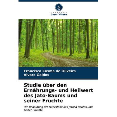 Studie über den Ernährungs- und Heilwert des Jato-Baums und seiner Früchte -