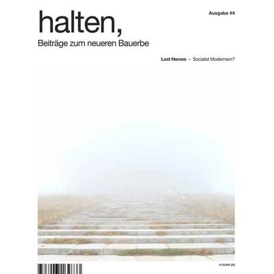 halten, Beiträge zum neueren Bauerbe & 4, Taschenbuch von Andreas Putz, Geymüller Verlag für Architektur, 978-3-943164-63-3