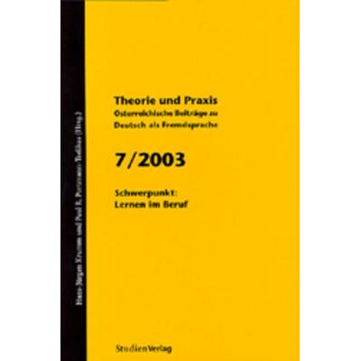 Theorie und Praxis - Österreichische Beiträge zu Deutsch als Fremdsprache 7, 2003, Paperback von Hans-Jürgen Krumm, Studien Verlag, 978-3-7065-1920-5