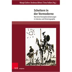 Scheitern in der Vormoderne, Fachbücher von Andreas Bihrer, Timo Felber, Margit Dahm