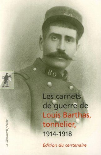 Louis Barthas - Les carnets de guerre de Louis Barthas, tonnelier : 1914-1918 - Preis vom 13.10.2026 11:25:28 h