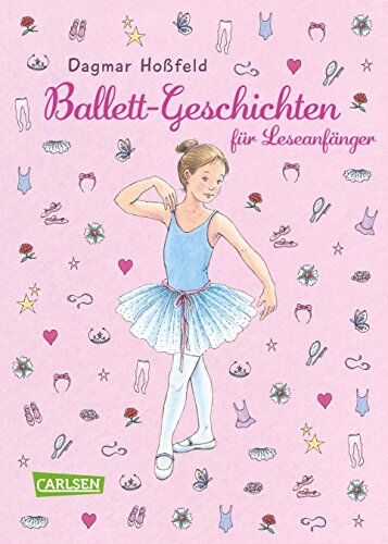 Dagmar Hoßfeld - Ballett-Geschichten für Leseanfänger - Preis vom 10.10.2026 11:48:34 h