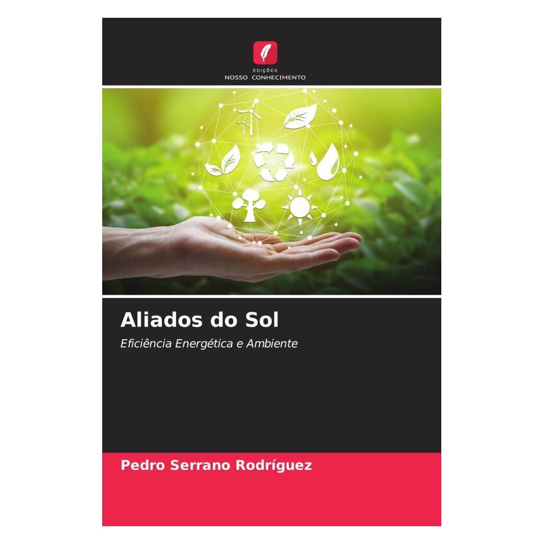 Edicoes Nosso Conhecimento Aliados do Sol (Softcover, Pedro Serrano Rodríguez) (51446454)
