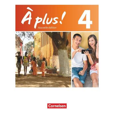 À plus! Nouvelle édition. Band 4. Schülerbuch, Taschenbuch von Catherine Mann-Grabowski,Catherine Jorissen,Gertraud Gregor,Lara Nikolic,Erik Wagner,