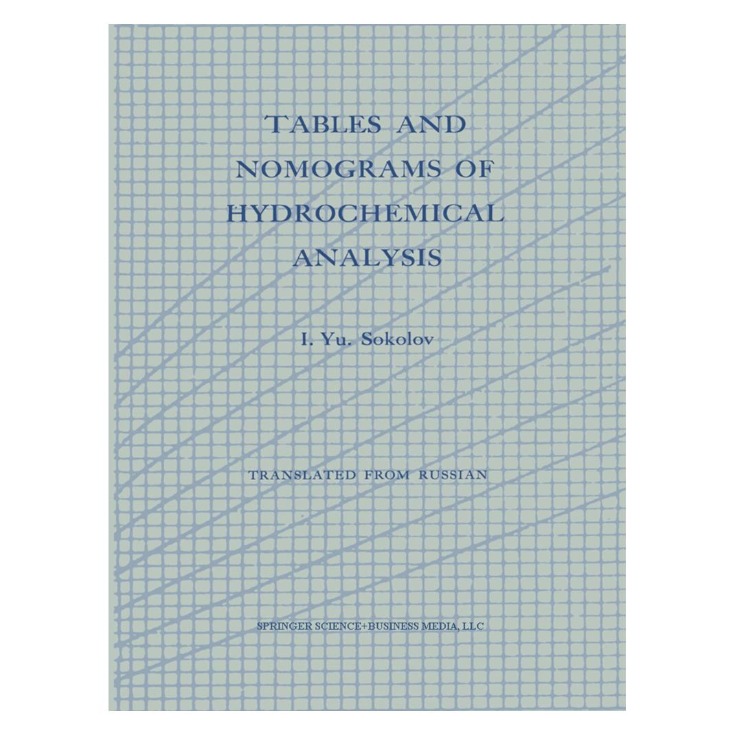 Springer Tables and Nomograms of Hydrochemical Analysis (Englisch, Softcover, I. Yu Sokolov) (55562425)