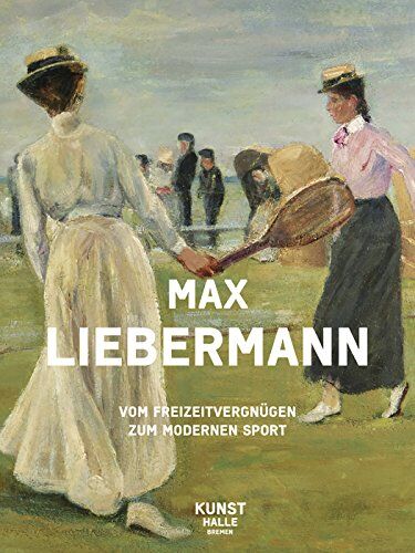 Martin Faass - Max Liebermann: Vom Freizeitvergnügen zum modernen Sport - Preis vom 02.10.2026 23:42:20 h