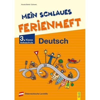 Mein schlaues Ferienheft Deutsch – 3. Klasse Volksschule, Taschenbuch von Irma Nowak-Bartel,Elfriede Schwarz, G&G Verlag, Kinder- und Jugendbuch,