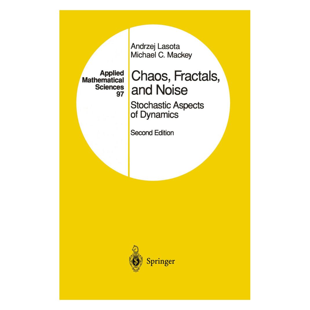 Springer Chaos, Fractals, and Noise (Englisch, Softcover, Andrzej Lasota, Michael C. Mackey) (55552240)