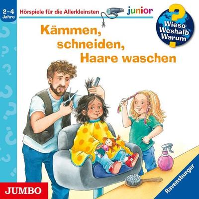 Kämmen, schneiden, Haare waschen [Wieso? Weshalb? Warum? JUNIOR Folge 79] - Andrea Erne,Susanne Szesny, Audio, 4012144501257