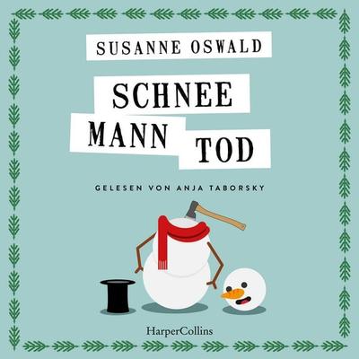 Schneemanntod - Susanne Oswald, Audio, 9783365012017