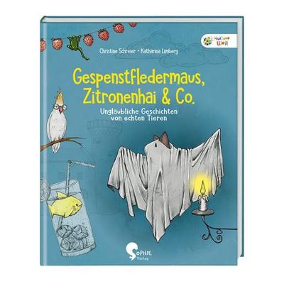 Gespenstfledermaus, Zitronenhai & Co., Taschenbuch von Katharina Limberg, Sophie Verlag GmbH, 978-3-96808-032-1