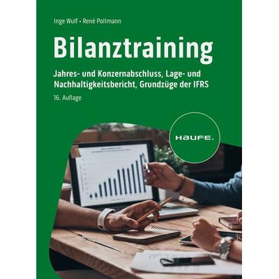 Bilanztraining, Taschenbuch von Inge Wulf,René Pollmann, Haufe-Lexware, 978-3-648-17313-8
