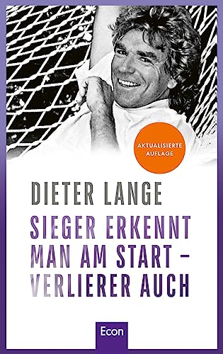 Dieter Lange - Sieger erkennt man am Start – Verlierer auch: Die Schule des Lebens - Preis vom 11.10.2026 03:10:56 h