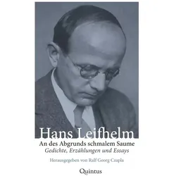 An des Abgrunds schmalem Saume, Belletristik von Ralf Georg Czapla, Hans Leifhelm