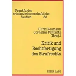 Kritik und Rechtfertigung des Strafrechts, Fachbücher von Cornelius Prittwitz, Ulfrid Neumann