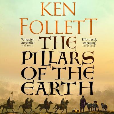 The Pillars of the Earth - Ken Follett, Audio, 9781447271680