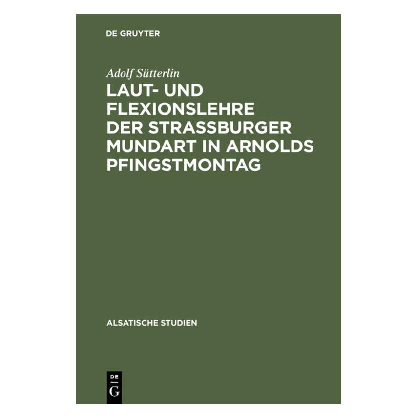 De Gruyter Sütterlin:Laut- und Flexionslehre der S (Deutsch, Hardcover, Adolf Sütterlin) (67779191)