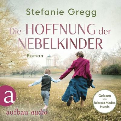 Die Hoffnung der Nebelkinder - Stefanie Gregg, Audio, 9783961057436